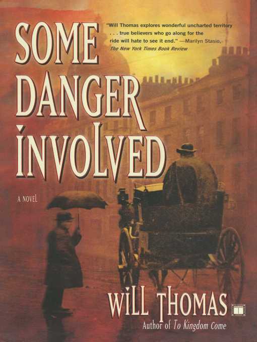 Title details for Some Danger Involved by Will Thomas - Wait list